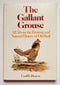 The Gallant Grouse