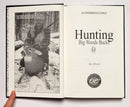 Hunting Big Woods Bucks