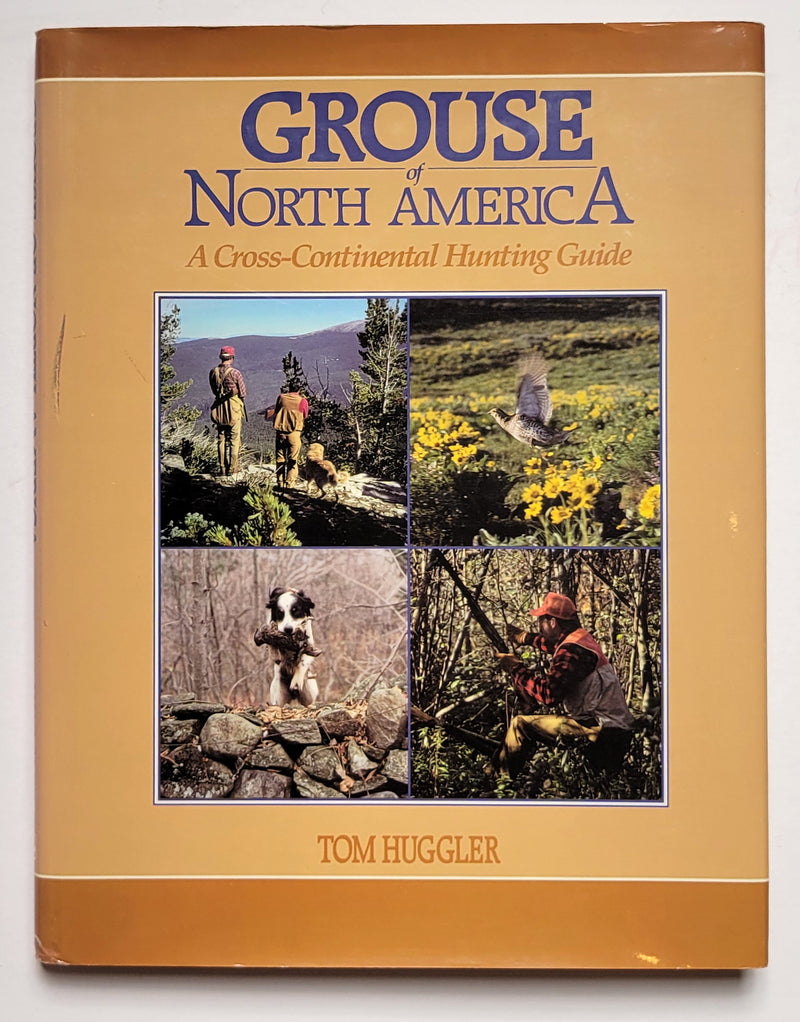 Grouse of North America: A Cross-Continental Hunting Guide