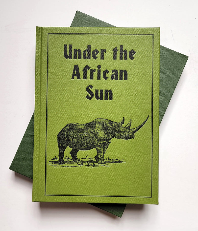 Under the Africa Sun: Forty-Eight Years of Hunting the African Continent