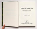 Under the Africa Sun: Forty-Eight Years of Hunting the African Continent