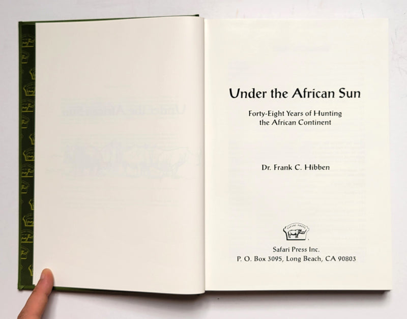 Under the Africa Sun: Forty-Eight Years of Hunting the African Continent