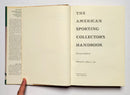 The American Sporting Collector's Handbook