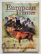 European Hunter: A Complete Guide to Sport in Europe