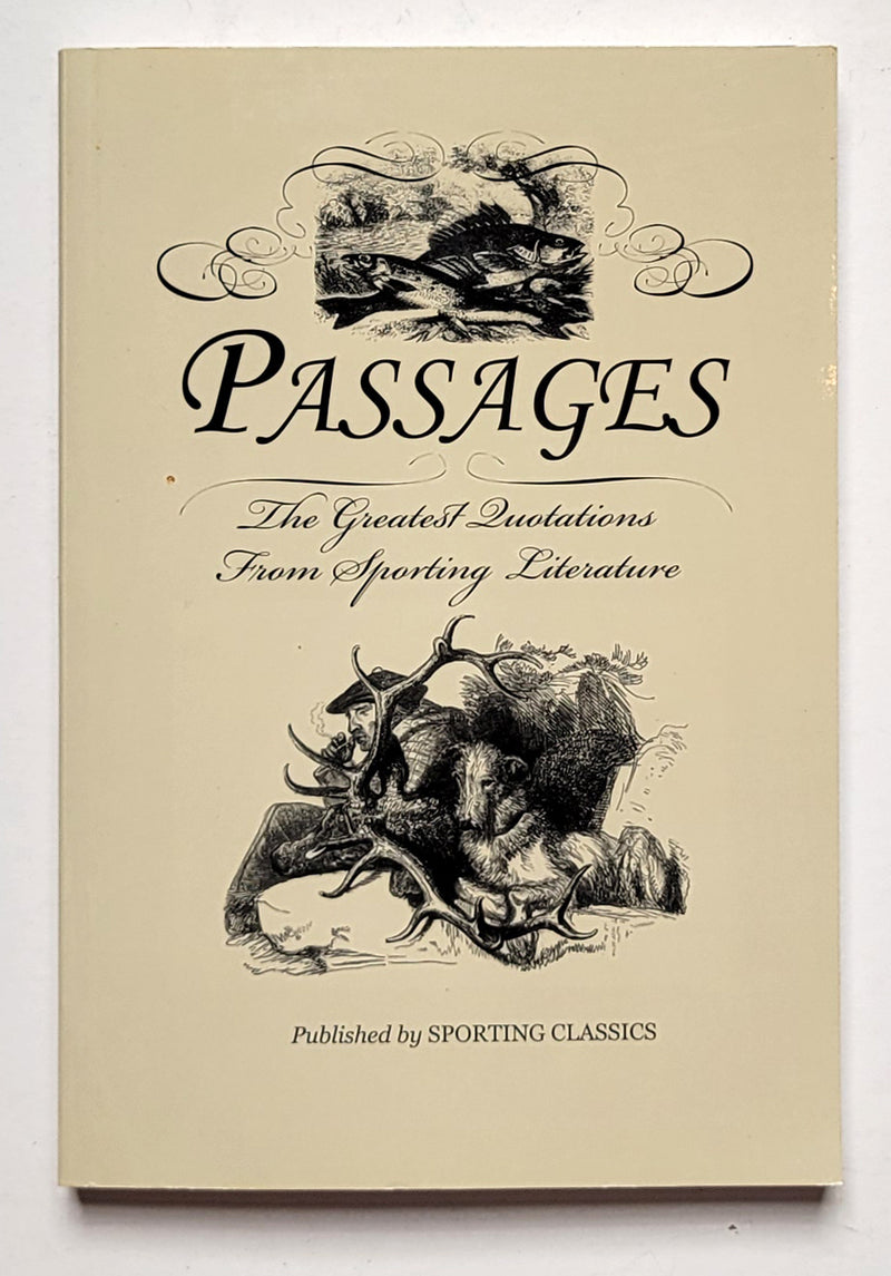 Passages: The Greatest Quotes from Sporting Literature