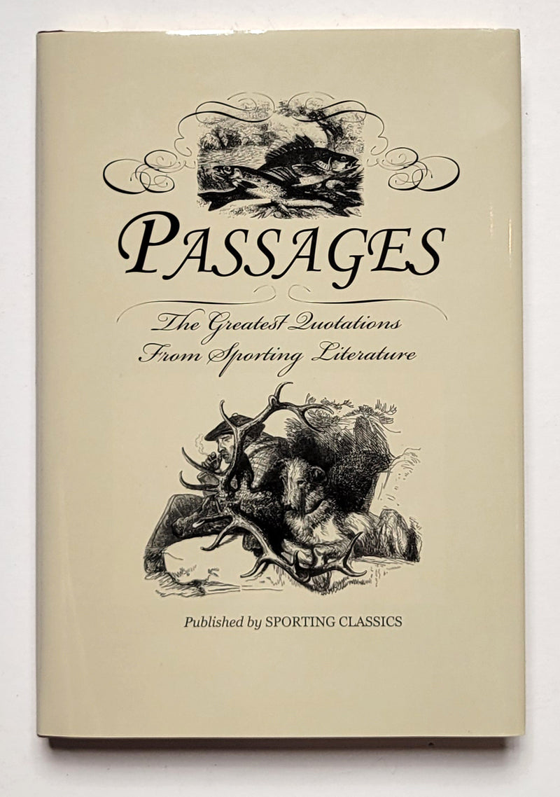 Passages: The Greatest Quotes from Sporting Literature Hardcover