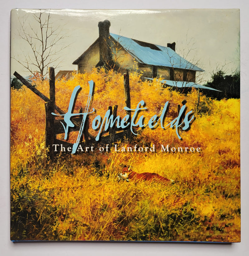 Homefields: The Art of Lanford Monroe