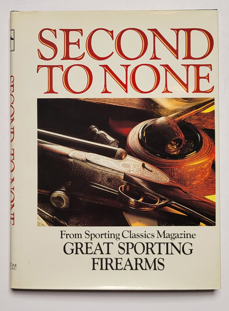 Second to None: Great Sporting Firearms