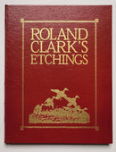 Roland Clark’s Etchings