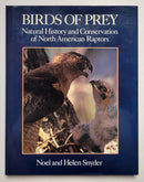Birds of Prey: Natural History and Conservation of North American Raptors