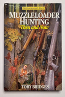 Muzzleloader Hunting: Then and Now