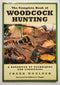 The Complete Book of Woodcock Hunting