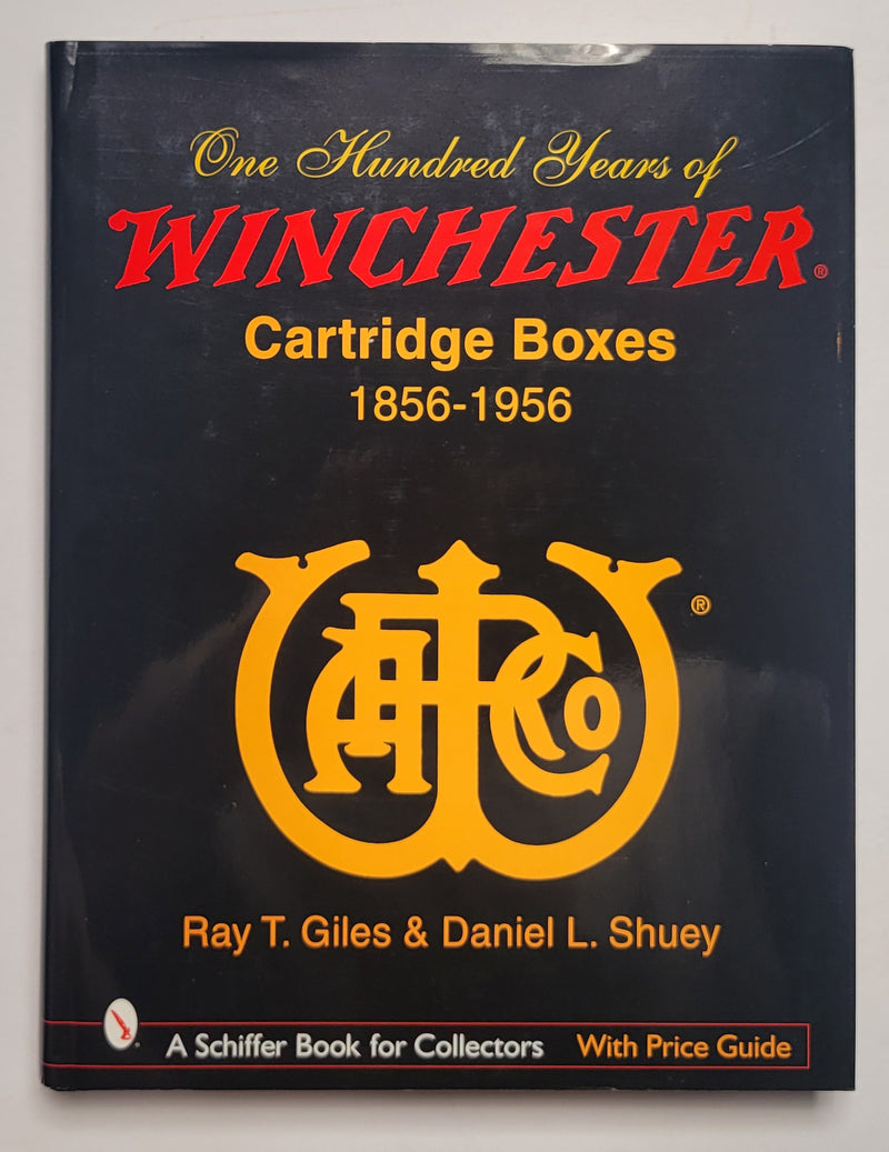 One Hundred Years of Winchester Cartridge Boxes: 1856-1956