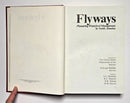Flyways: Pioneering Waterfowl Management in North America