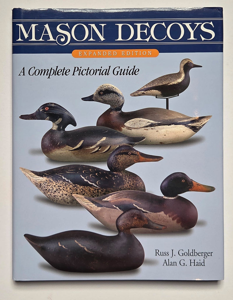 Mason Decoys: A Complete Pictorial Guide