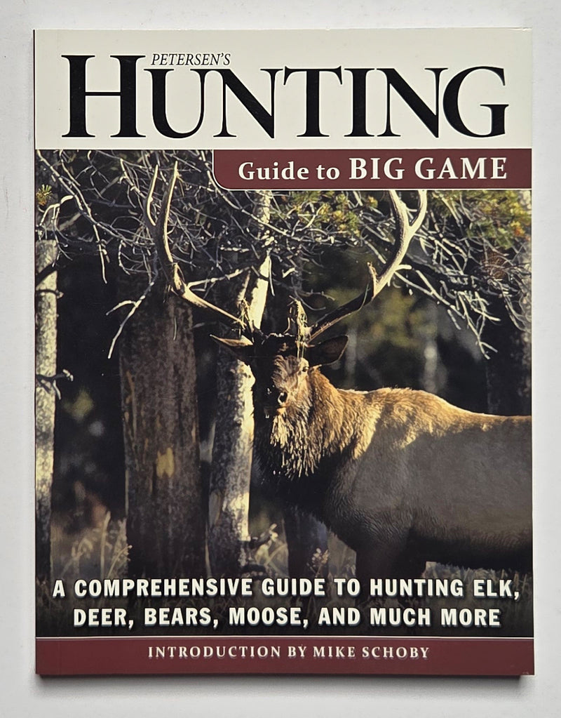 Petersen's Hunting Guide to Big Game