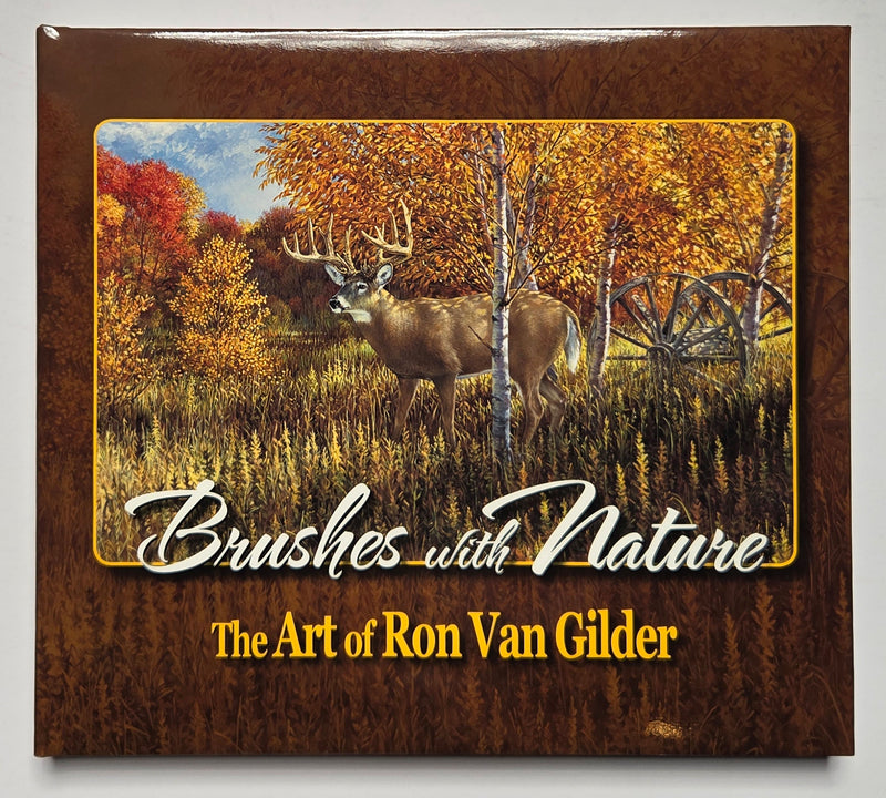 Brushes with Nature: The Art of Ron Van Gilder