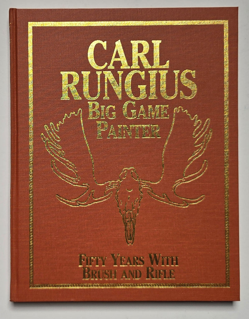 Carl Rungius: Big Game Painter