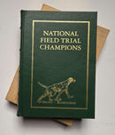 National Field Trial Champions (Pointing Dog Classics)