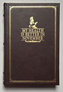 My Health Is Better in November