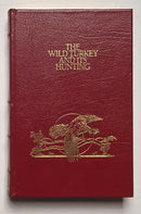 The Wild Turkey and Its Hunting