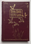 Stray Shots and Pot Luck