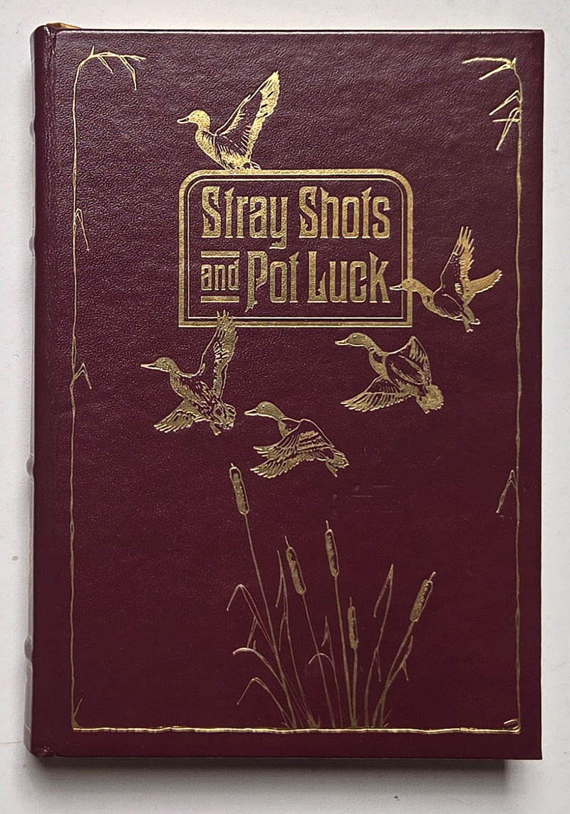 Stray Shots and Pot Luck