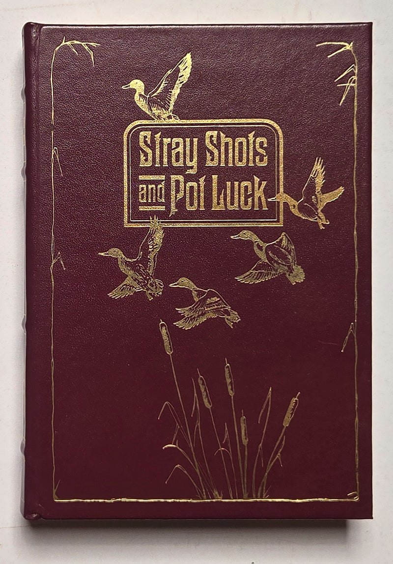 Stray Shots and Pot Luck