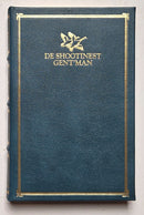 De Shootinest Gent’man