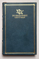 De Shootinest Gent’man