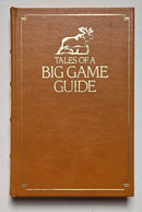 Tales of a Big Game Guide