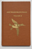 Old Wildfowling Tales. Volume II