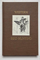 Western Bird Hunting