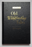 Old Wildfowling Tales, 1877-1910
