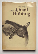 Charley Dickey’s Bobwhite Quail Hunting