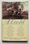 Afield: American Writers on Bird Dogs