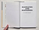 Maneaters and Marauders