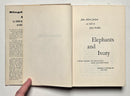 Elephants and Ivory: True Tales of Hunting and Adventure