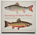 Searching for Home Waters