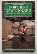 Flyfisher’s Guide to Northern New England: Vermont, New Hampshire & Maine