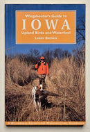 Wingshooter’s Guide to Iowa