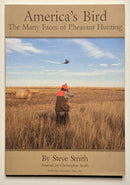 America's Bird: The Many Faces of Pheasant Hunting