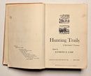 Hunting Trails: A Sportsman’s Treasury - Sporting Classics Store