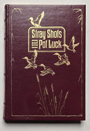 Stray Shots and Pot Luck