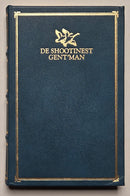 De Shootinest Gent’man - Sporting Classics Store