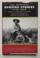 The Greatest Hunting Stories Ever Told