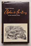 Elephant Hunting in East Equatorial Africa