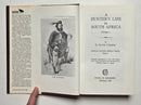 A Hunter’s Life in South Africa (2 Volume Set)
