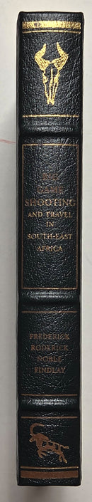 Big Game Shooting and Travel in South-East Africa