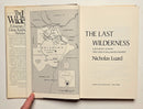 The Last Wilderness: A Journey Across the Great Kalahari Desert